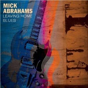 Mick Abrahams - Leaving Home Blues  CD